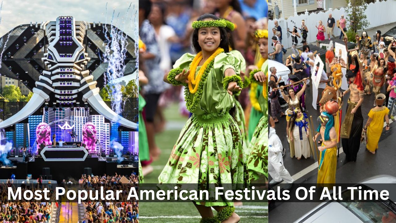 top 10 most popular american festivals of all time