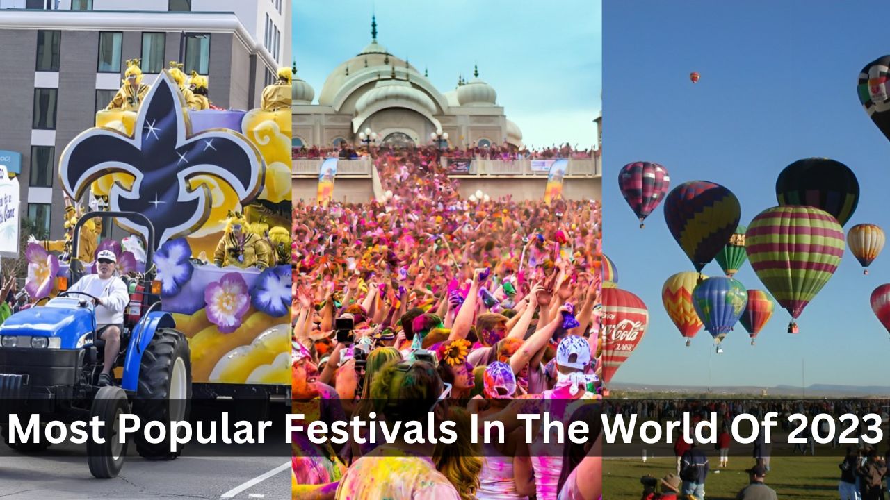 top 10 most popular festivals in the world of 2023