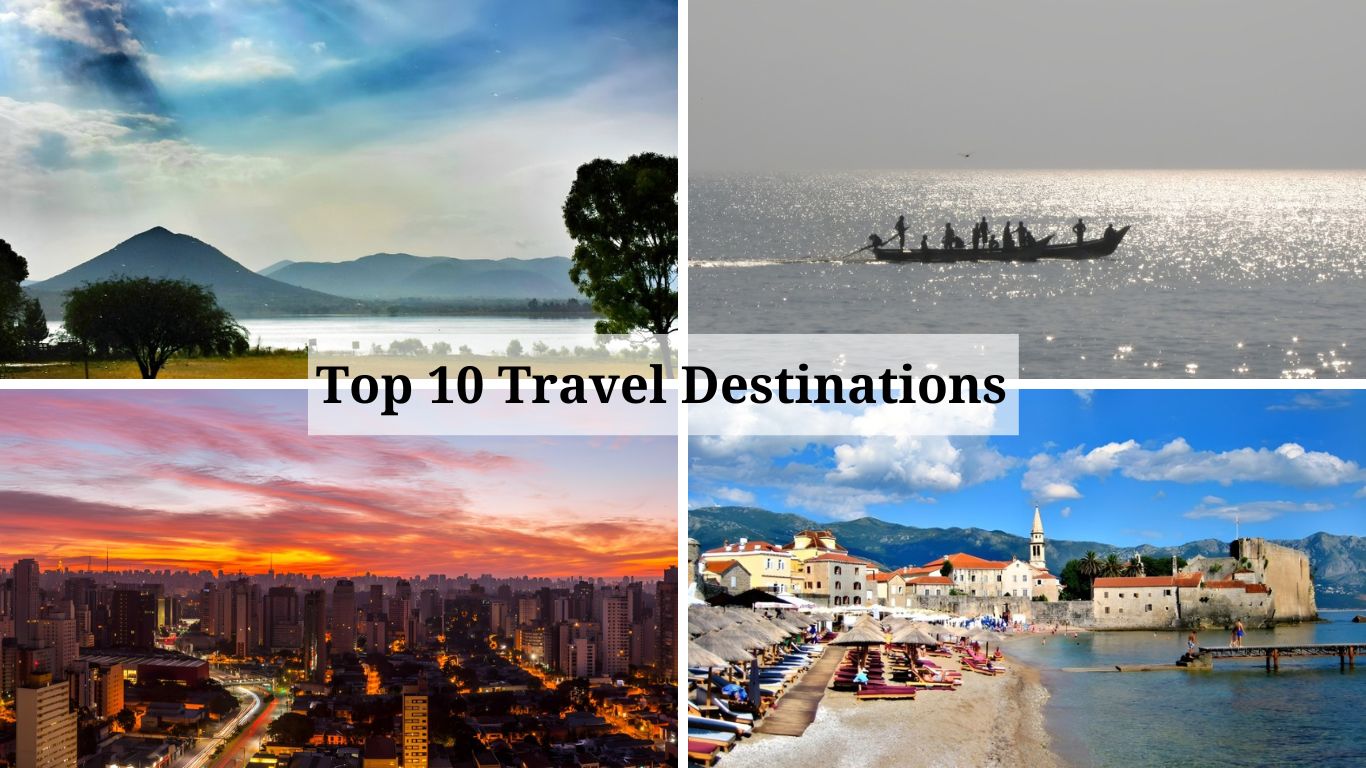 Top 10 Travel Destinations