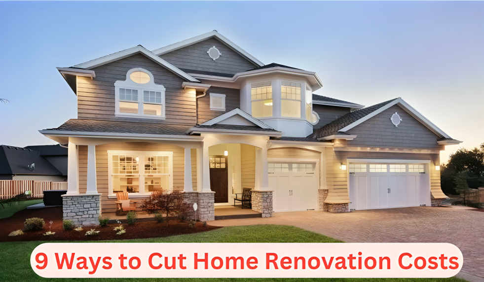9 Ways to Cut Home Renovation Costs