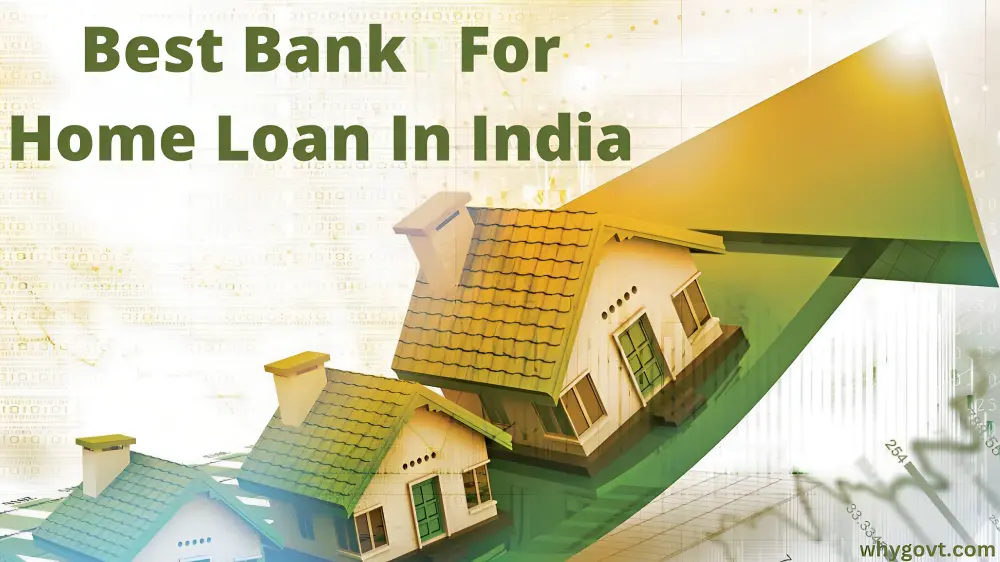Bank for Home Loan