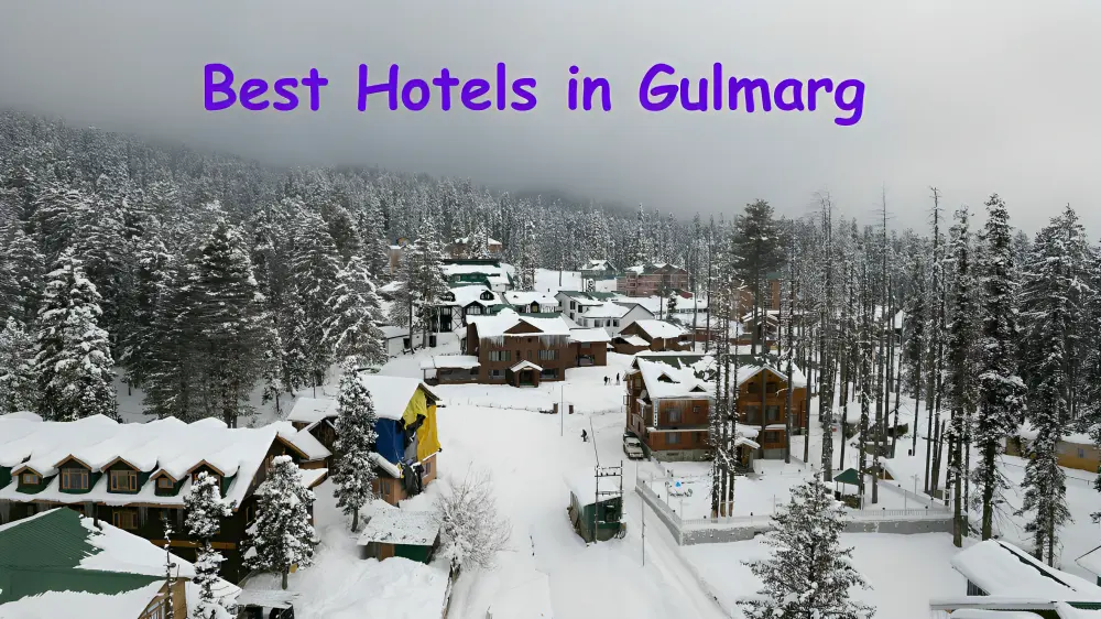 Best hotels in Gulmarg