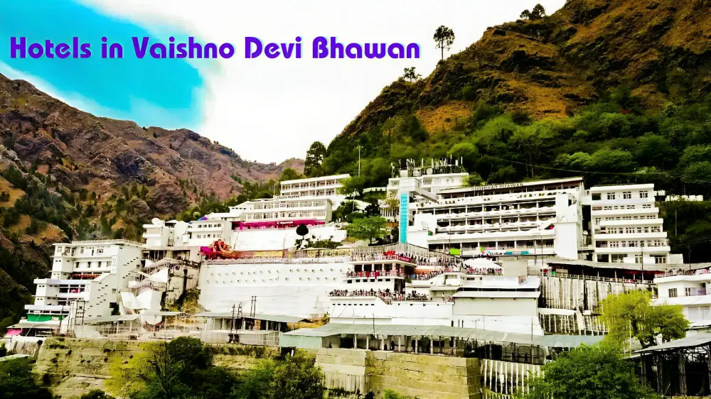 Hotels in Vaishno Devi Bhawan