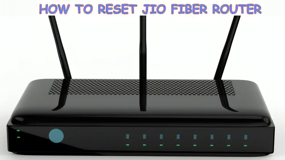 How to reset jio fiber router