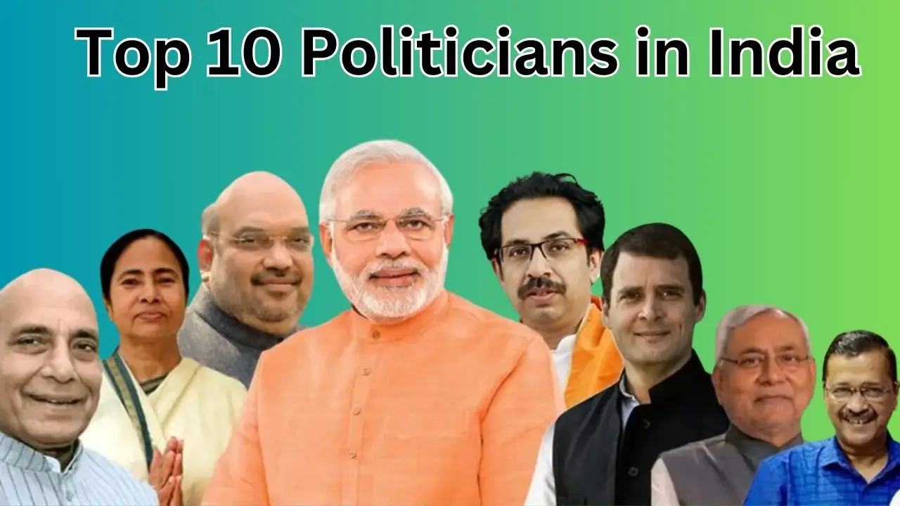 Top 10 Politicians in India