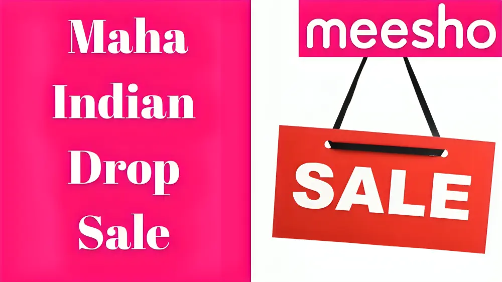 Meesho Maha Indian Drop Sale- Meesho Upcoming Sale